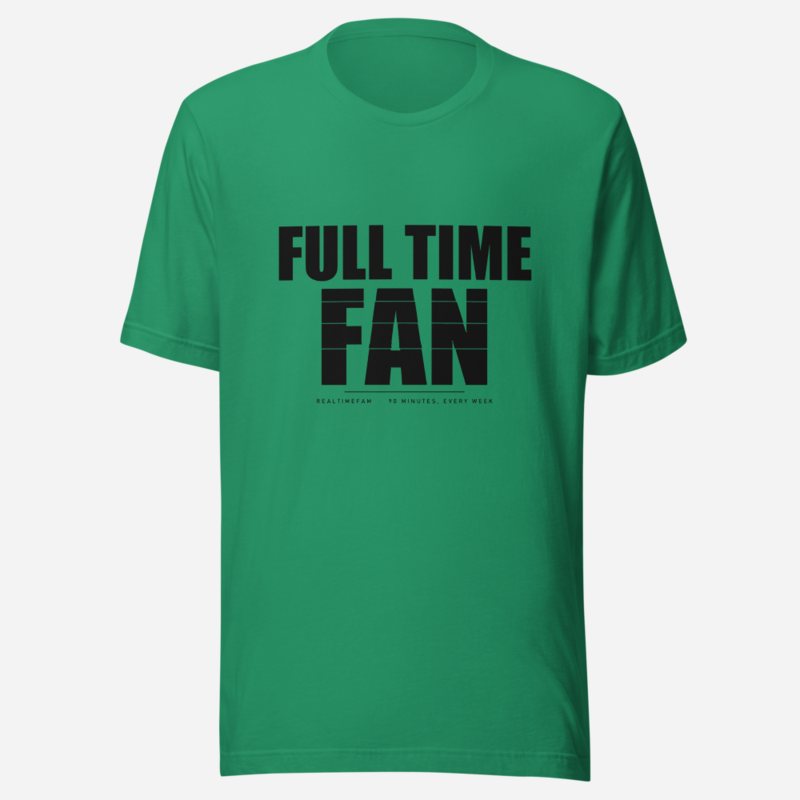 RealTimeFam Full Time Fan Tee Kelly