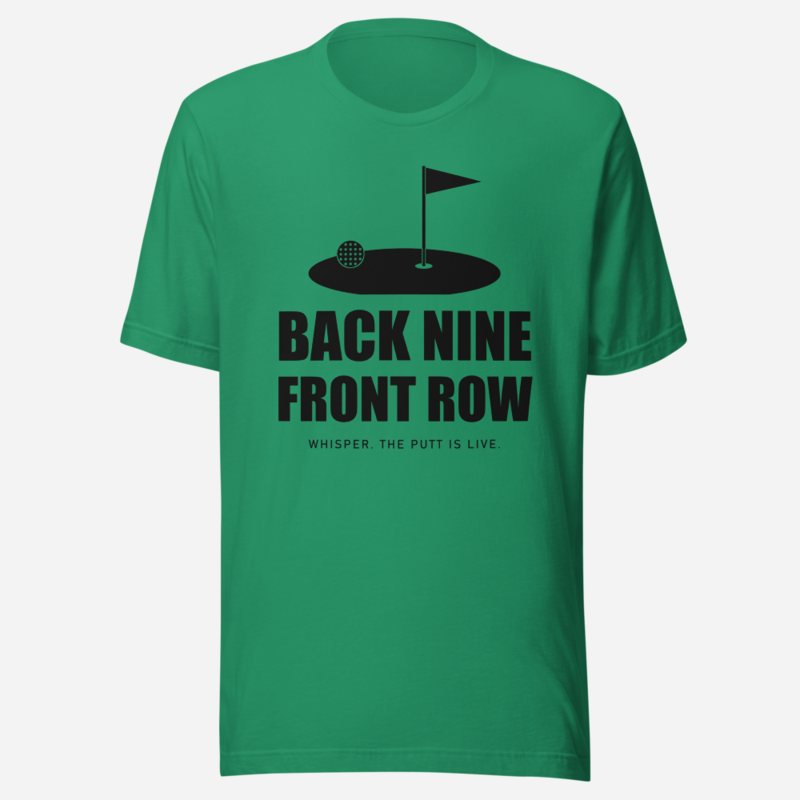 RealTimeFam Back Nine, Front Row Game Night Tee Kelly