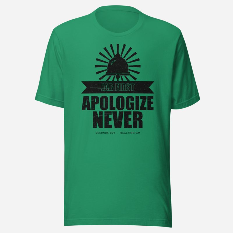 RealTimeFam Jab First Apologize Never Fan Zone Tee Kelly